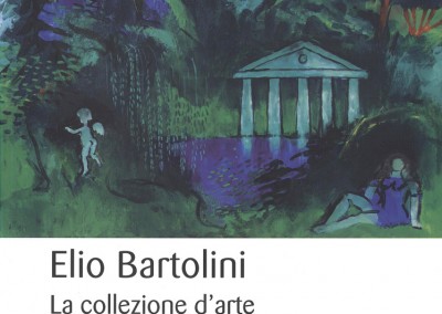 Elio Bartolini – La collezione d’arte